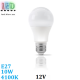 Светодиодная LED лампа 10W, E27, A60, 12V, 4100K - нейтральное свечение, Ra≥80