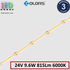 Світлодіодна стрічка COLORS, 24V, COB (суцільне світіння), 9.6W, IP20, 6000K - білий холодний, Premium. Гарантія - 3 роки