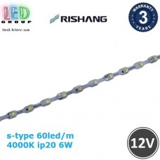 Світлодіодна стрічка RISHANG 12V, 2835, 60 led/m, S-type, 6W, IP20, 4000K - білий нейтральний, Premium. Гарантія - 3 роки