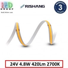 Світлодіодна стрічка RISHANG, 24V, COB (суцільне світіння), 4.8W, IP20, 2700K - білий теплий, 5мм, Premium. Гарантія - 3 роки